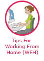 Tips for working from home (WFH)